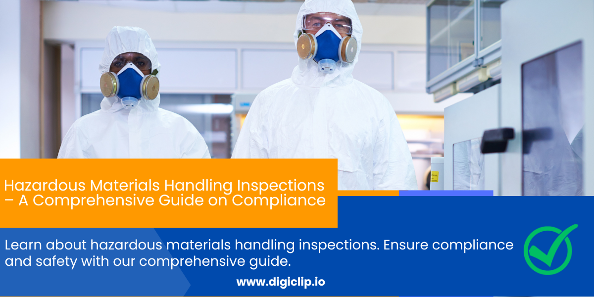 Hazardous Materials Handling Inspections – A Comprehensive Guide on ...