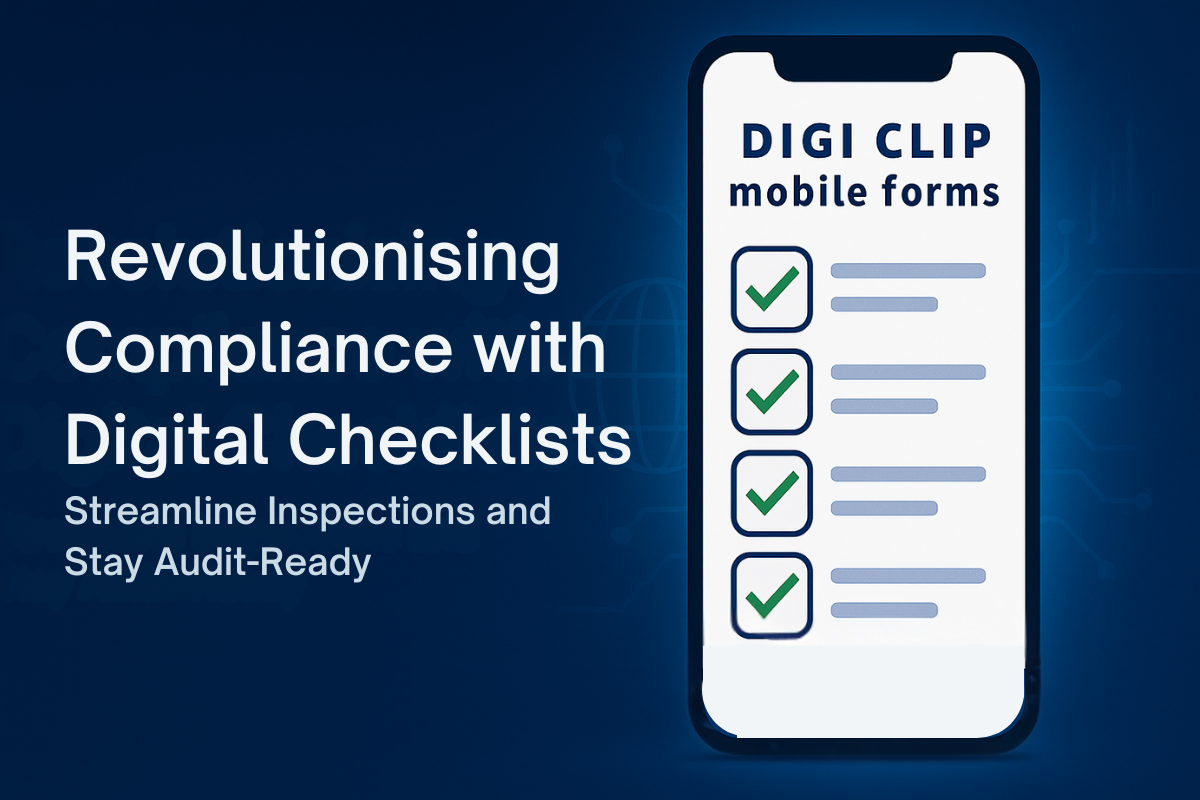 Revolutionising Compliance with Digital Checklists