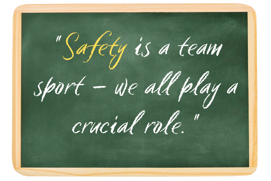 Safety is a team sport - powerful safety messages