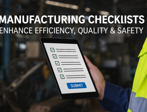 The Crucial Role of Manufacturing Checklists: Enhancing Efficiency, Quality, and Safety