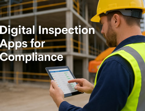 Top Benefits of Digital Inspection Apps for Compliance