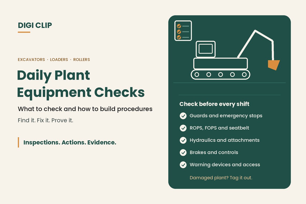 Daily plant equipment safety checks on an excavator: guards and emergency stops, ROPS and seatbelt, hydraulics, brakes and warning devices