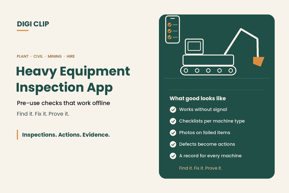 Heavy equipment inspection app: offline pre-use checks on an excavator, with photos on failed items, defects as actions and a record for every machine