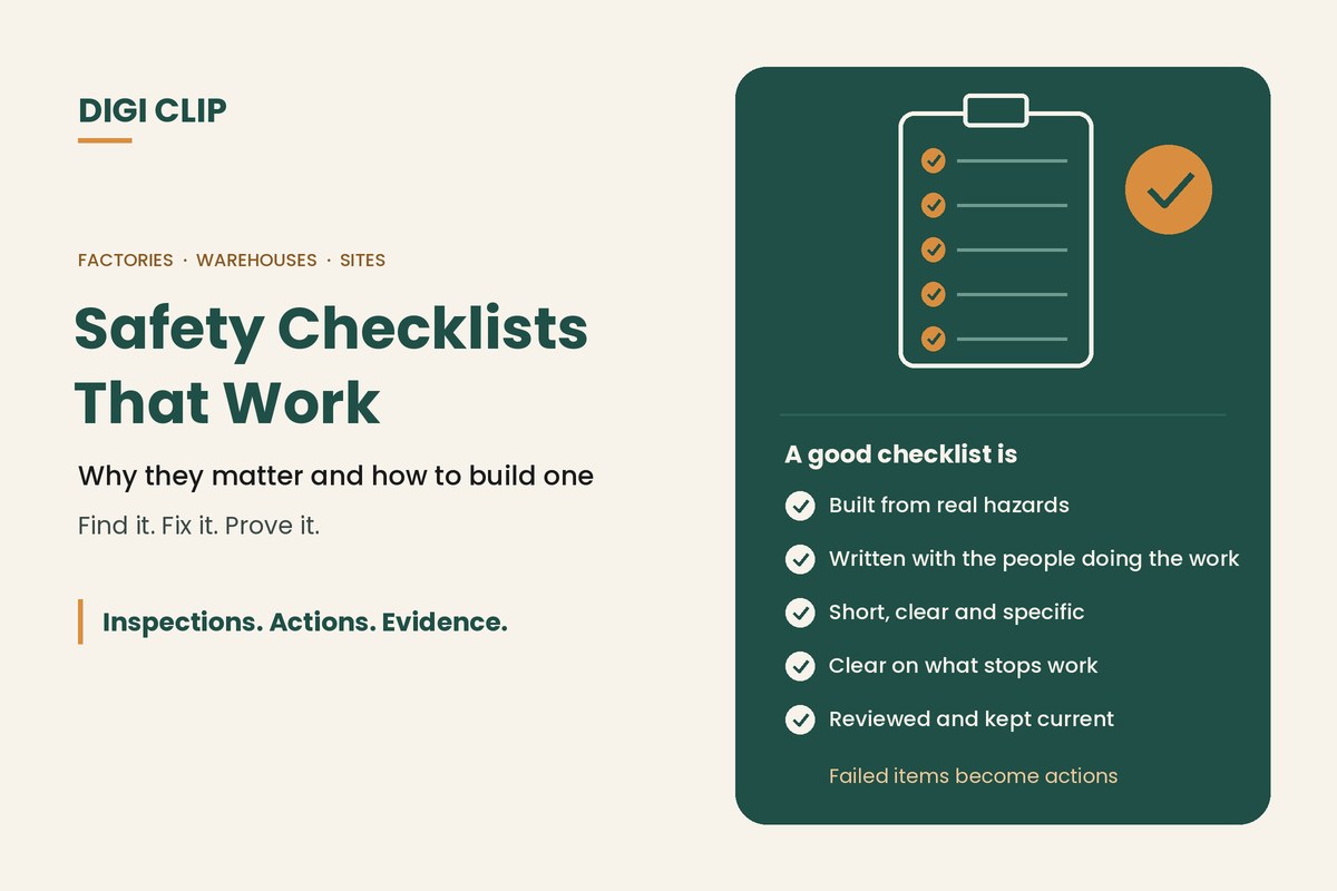 Safety checklists for industrial workplaces: built from real hazards, clear and specific, with failed items becoming actions