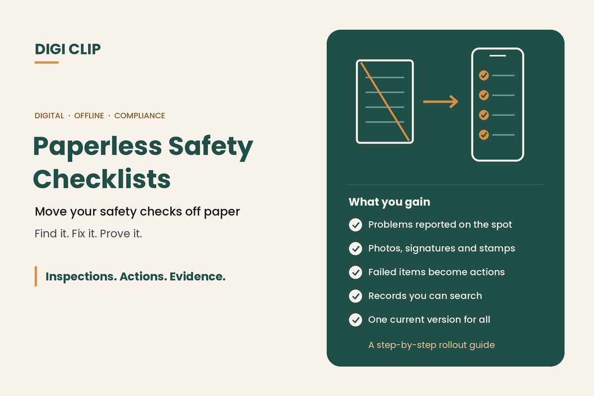 Paperless safety checklists: moving from paper forms to digital checklists on a phone