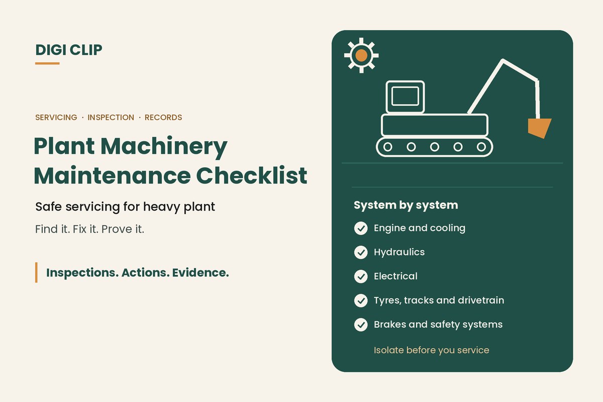 Plant machinery maintenance checklist covering engine and cooling, hydraulics, electrical, tyres and tracks, brakes and safety systems